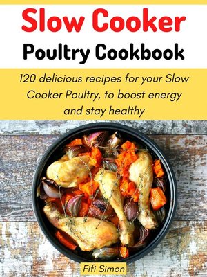 cover image of Slow Cooker Poultry Cookbook
